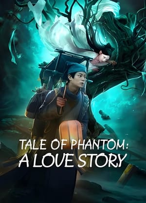 Tale of Phantom: A Love Story