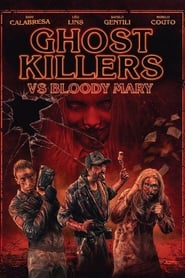 Ghost Killers vs. Bloody Mary