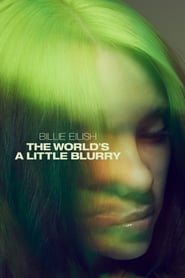 Billie Eilish: The Worlds a Little Blurry